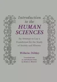 Introduction to the Human Sciences - Wilhelm Dilthey