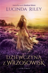 Dziewczyna z wrzosowisk (barwione brzegi) - Lucinda Riley