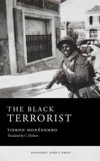 The Black Terrorist - Monénembo Tierno