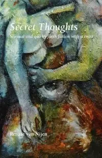 Secret Thoughts - Van Renate Nijen