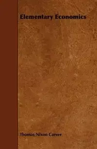 Elementary Economics - Thomas Carver Nixon