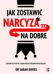 Jak zostawić narcyza na dobre - Sarah Davies