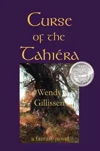 Curse of the Tahiéra - Wendy Gillissen