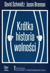 Krótka historia wolności - David Schmidtz, Jason Brennan