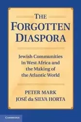 The Forgotten Diaspora - Mark Peter