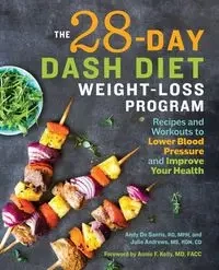 The 28 Day DASH Diet Weight Loss Program - Andy De Santis