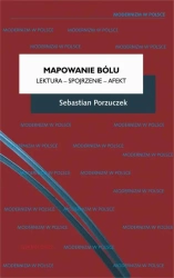 eBook Mapowanie bólu Lektura - Spojrzenie - Afekt - Sebastian Porzuczek epub mobi