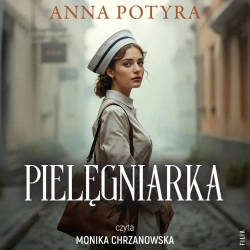 audiobook Pielęgniarka - Anna Potyra