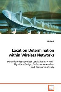 Location Determination within Wireless Networks - Ji Yiming