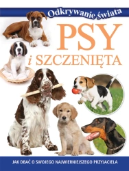 Odkrywanie świata. Psy i szczenięta - praca zbiorowa