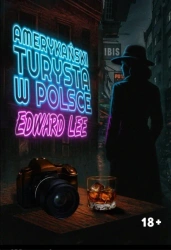 Amerykański turysta w Polsce - Edward Lee