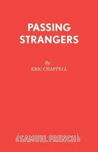 Passing Strangers - Eric Chappell