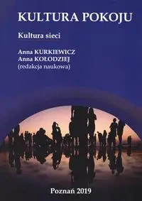 Kultura pokoju kultura sieci - PRACA ZBIOROWA