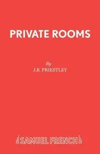 Private Rooms - Priestley J B