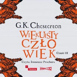 audiobook Wiekuisty człowiek. Tom 2 - Gilbert Keith Chesterton