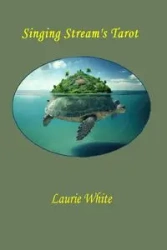 Singing Stream's Tarot - Laurie White