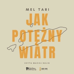 audiobook Jak potężny wiatr - Mel Tari