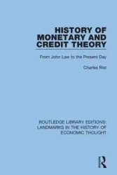 History of Monetary and Credit Theory - Charles Rist