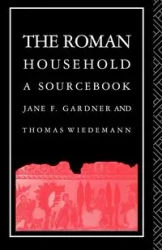 The Roman Household - Jane F. Gardner