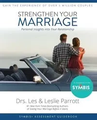 Strengthen Your Marriage - Les Parrott