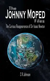 The Johnny Moped Files - Johnson C R