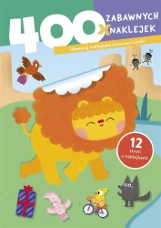 400 zabawnych naklejek. Lew - praca zbiorowa