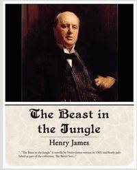 The Beast of the Jungle - Jr. James Henry