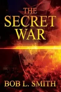 The Secret War - Bob Smith L