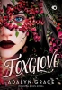 Belladonna T.2 Foxglove - Grace Adalyn