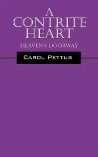A Contrite Heart - Carol Pettus