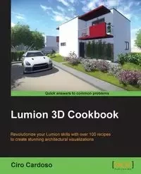 Lumion 3D Cookbook - Cardoso Ciro