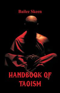 Handbook of Taoism - Skeen Bailee