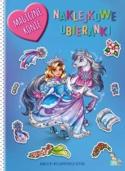 Naklejkowe ubieranki. Magiczne konie - opracowanie zbiorowe