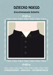 eBook Dziecko Noego Erica-Emmanuela Schmitta. Streszczenie, analiza, interpretacja - Dominika Mafutala-Makuch