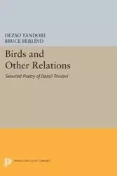 Birds and Other Relations - Tandori Dezsö