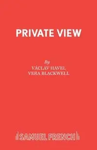 Private View - Havel Vaclav