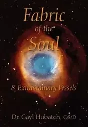 Fabric of the Soul - Hubatch OMD Dr Gayl