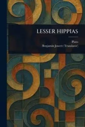 LESSER HIPPIAS - Plato