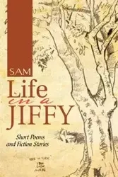 Life in a Jiffy - Sam