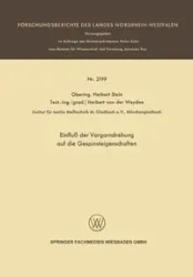 Einfluss Der Vorgarndrehung Auf Die Gespinsteigenschaften - Herbert Stein