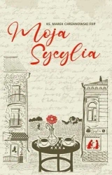 Moja Sycylia - Marek Chrzanowski FDP