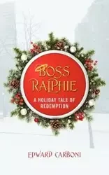 Boss Ralphie - Edward Carboni