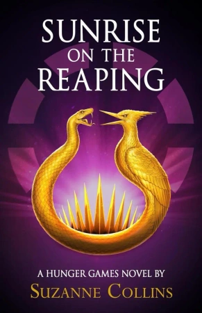 The Hunger Games. Prequel. Sunrise on the Reaping - Suzanne Collins