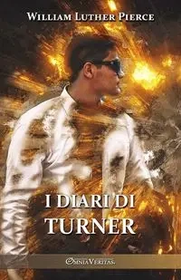 I diari di Turner - William Luther Pierce