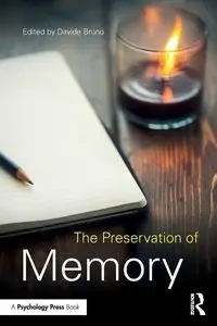 The Preservation of Memory - Bruno Davide