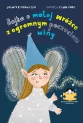 Bajka o małej wróżce z olbrzymim poczuciem winy - Jolanta Rypień-Wilczek