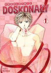 Absolutnie doskonały. Tom 1 - Yuu Watase