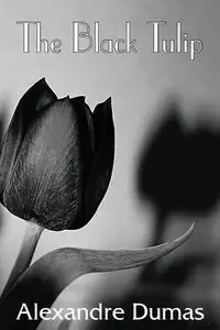 The Black Tulip - Dumas Alexandre