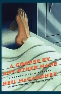 A Corpse by Any Other Name - Neil McGaughey