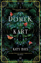 Domek z kart - Katy Hays, Danuta Fryzowska